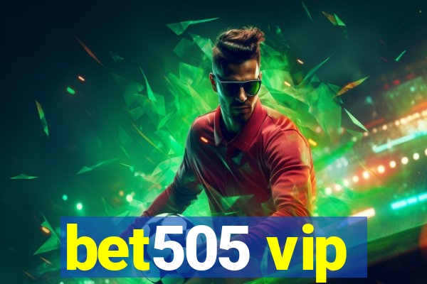 bet505 vip